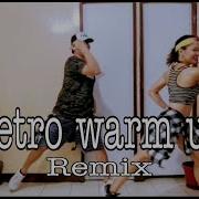 Retro Warm Up