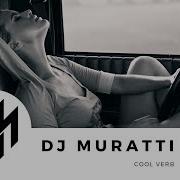 Dj Muratti Coolverb Remix