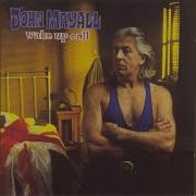 John Mayall The Bluesbreakers I Could Cry Feat Buddy Guy