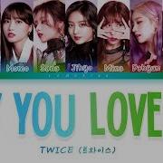 Twice Say You Love Me Lyrics