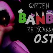 Garten Of Banban Reincarnated Full Ost