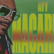 Ayy Macacarena Remix