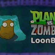 Loonboon Plants Vs Zombies Hatsune Miku Remix