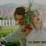 Dj Jerry Hey Hello 2021 New Eurodisco