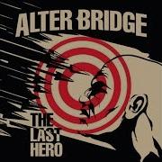 Alter Bridge The Last Hero Album