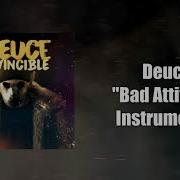 Deuce Bad Attitude Instrumental Studio Quality