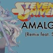 Steven Universe Amalgam Remix Feat Slyleaf