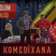 Comedy Xana Mahnısı