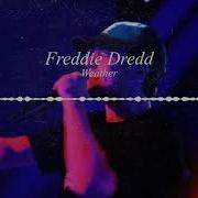 Freddie Dredd Weather 8D Audio