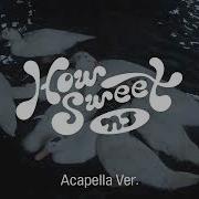 Newjeans How Sweet Acapella