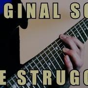 Metal Guitar Stuff The Struggle