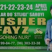 Alisher Fayz Nigohing Nuri Nomli Konsert Dasturi 2019 Tizer