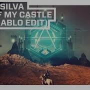 Don Diablo Keanu Silva King Of My Castle