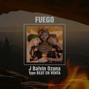 Fuego J Balvin Type Beat Selena Gomez Type Beat Ozuna Type Beat Cardy B Type Beat