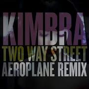 Two Way Street Kimbra Remix