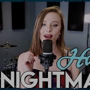 Nightmare Halsey Cover By First To Eleven