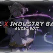 Indystry Baby X Et Audio Edit