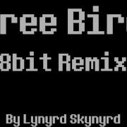 Free Bird 8Bit Remix Lynyrd Skynyrd