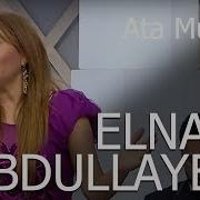 Elnare Abdullayeva Ata