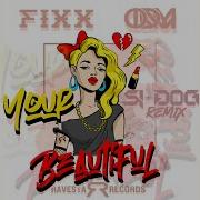 Dj Fixx You Re Beautiful