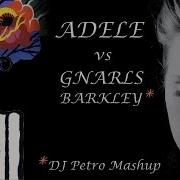 Adele Vs Gnarls Barkley Rolling In The Crazy Dj Petro Mashup Remix Music Video Hd