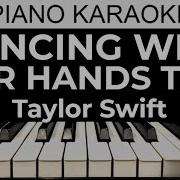 Dancing With Our Hands Tied Piano Instrumental Taylor Swift