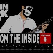 Linkin Park From The Inside Guitar Cover By Masuka W Tab