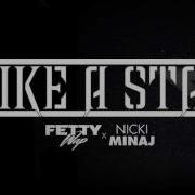 Fetty Wap Ft Nicki Minaj Like A Star Audio Only