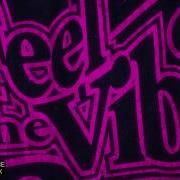 Axwell Feel The Vibe Original Mix