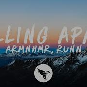 Armnhmr Falling Apart Feat Runn