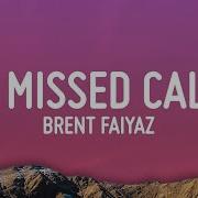 16 Missed Calls Brent Faiyaz Tiktok