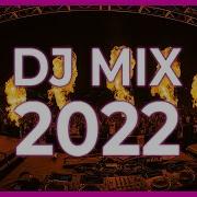 Mix 2022 Dj