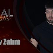 Azeri Bass Tural Davudlu Ay Zalim 2018