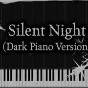 Silent Night Dark Piano Version Piano Tutorial Sheet Music