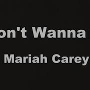 I Dont Wanna Cry Mariah Carey Karaoke