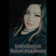 Letife Cesmeli Asiq Havasi