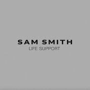 Sam Smith Life Support