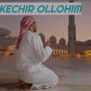 Meni Kechir Ollohim Juda Tasirli Sher