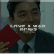 Love War Edit Audio