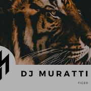 Dj Muratti Tiger