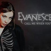 Evanescence Call Me When You Re Sober На Русском