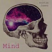 Austin James Mind Audio