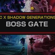 Boss Gate Sonic X Shadow Generations Ost Doom S Eye