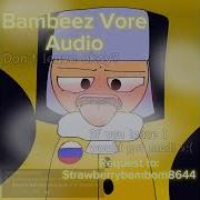 Bambeez Vore Audio