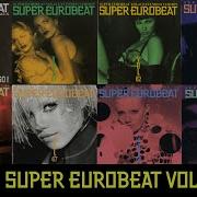 Super Eurobeat Vol 70 Full Album Seb 70 Anniversary Non Stop Mix