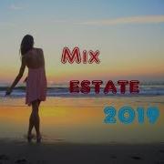 Mix Estate 2019 Playlist Canzoni Dell Estate 2019 Musica Da Spiaggia