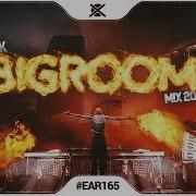 New Bigroom House Mix 2019 Best Of Big Room Drops Ear 161