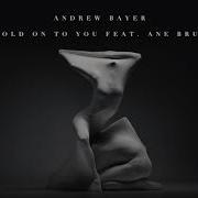 Ane Brun Hold On To You Feat Ane Brun