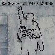 Rage Against The Machine Battle Of Los Angeles Full Album