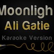 Ali Gatie Moonlight Karaoke Instrumental